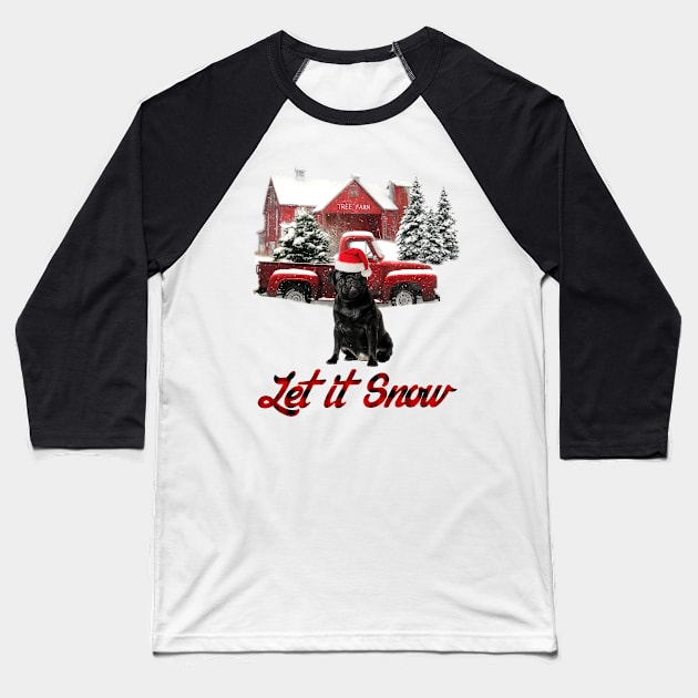 Black Pug Let It Snow Tree Farm Red Truck Christmas Baseball T-Shirt by Brodrick Arlette Store
